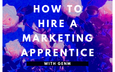 How to Hire A GenM Marketing Apprentice