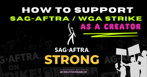 How To Support Sag Aftra WGA Strike As A Content Creator