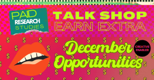 A colorful promotional graphic for paid research studies and TalkShop extra earn opportunities, with large neon text over a pink patterned background and a stylized red lips icon.